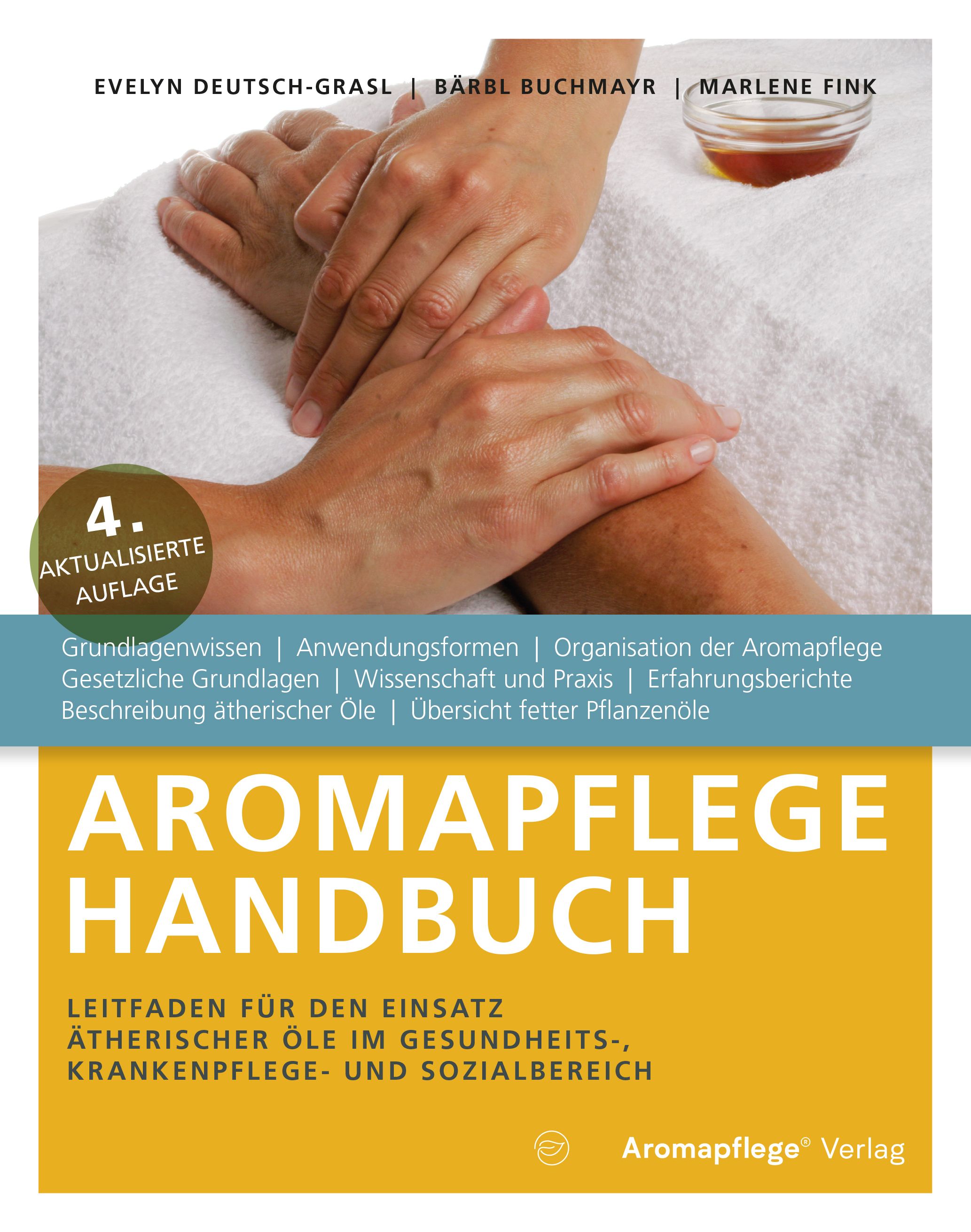 Aromapflege Handbuch - Evelyn Deutsch-Grasl u.a.