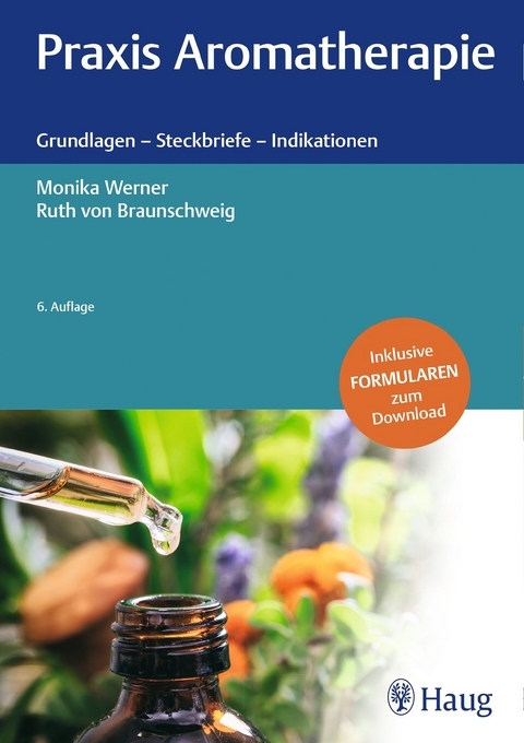 Praxis Aromatherapie - Monika Werner u.a.